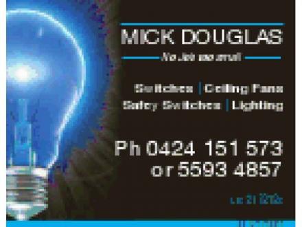 Mick Douglas- Electrician Mick Douglas- Electrician